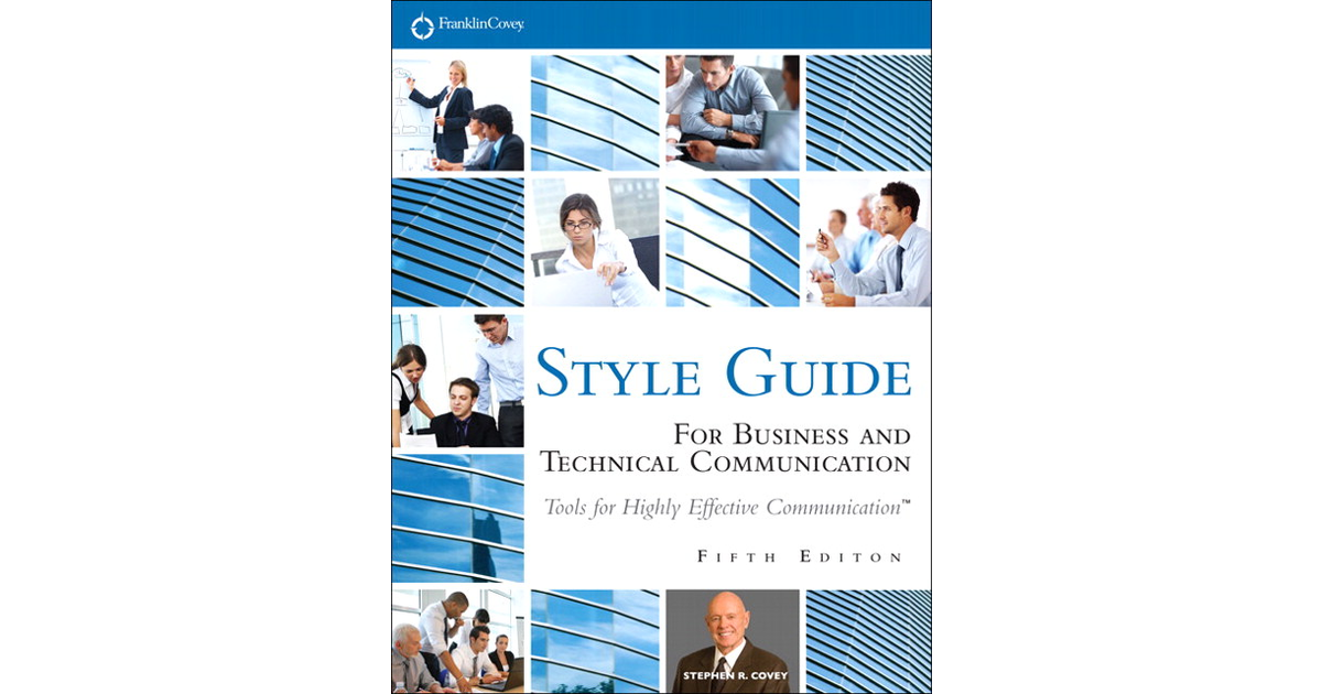 FranklinCovey® Style Guide™: For Business and Technical 