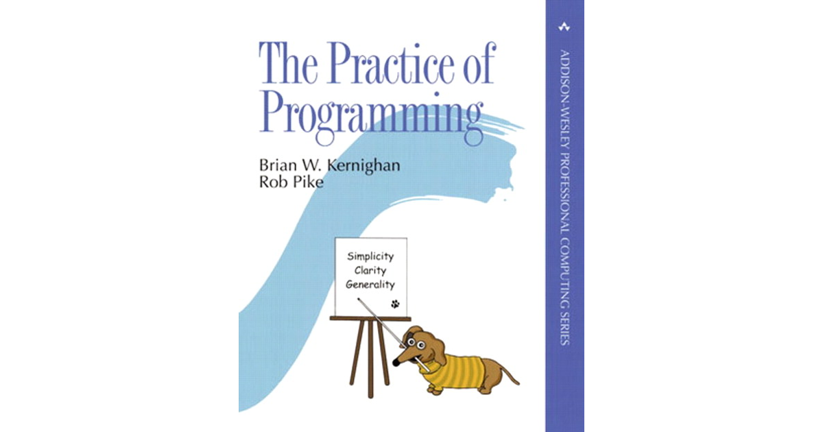 The Practice of Programming [Book]