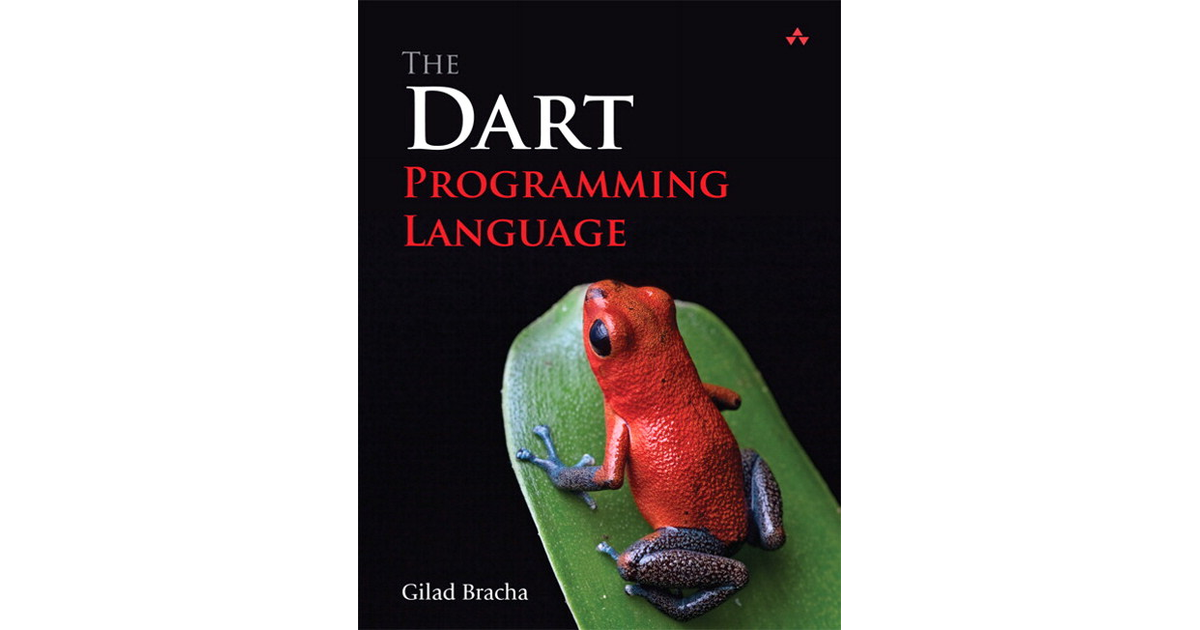 The Dart Programming Language[Book]