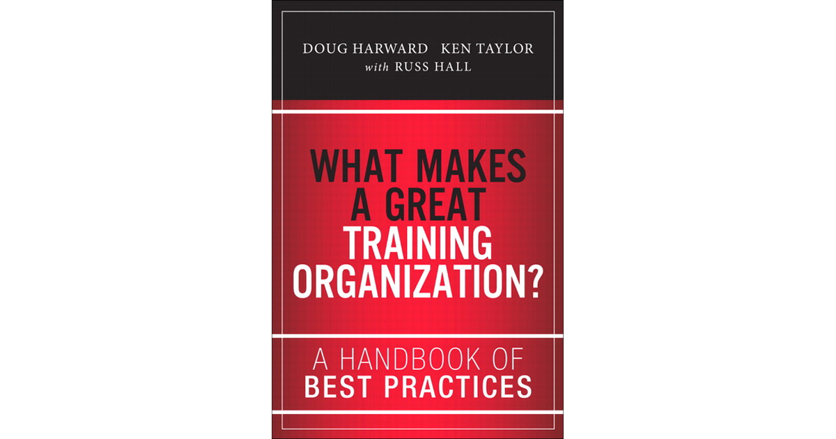 what-makes-a-great-training-organization-a-handbook-of-best-practices