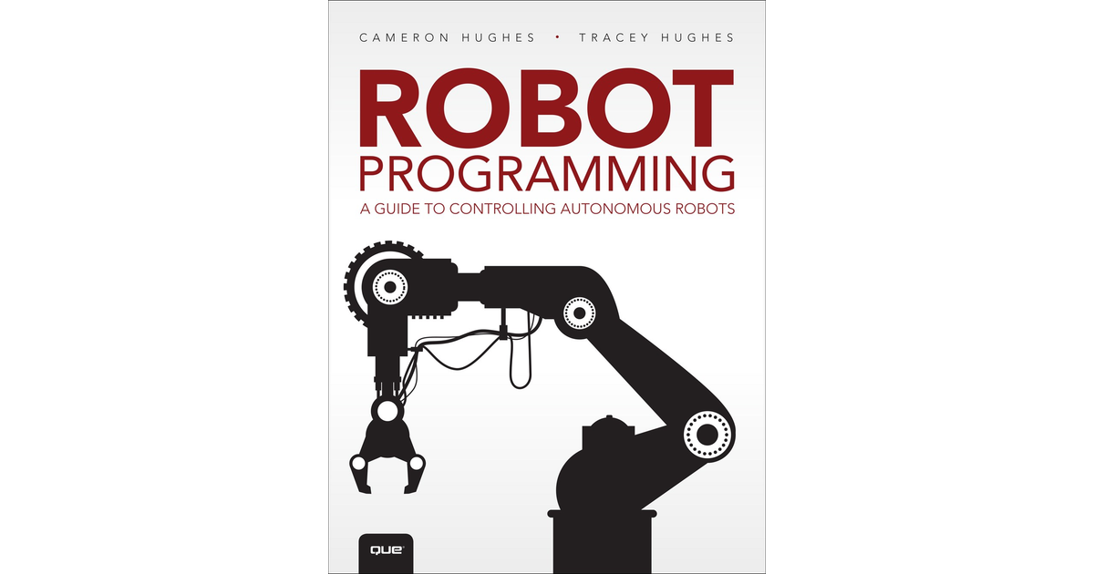 Robot Programming: A Guide To Controlling Autonomous Robots[Book]