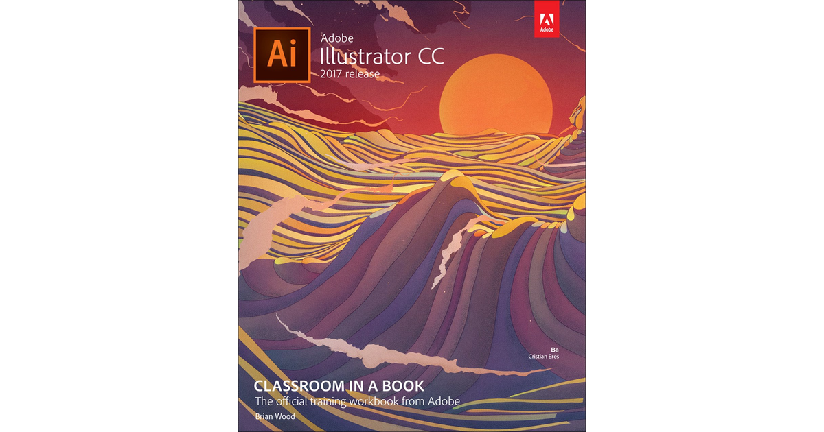 adobe illustrator cc 2017 classroom in a book free download