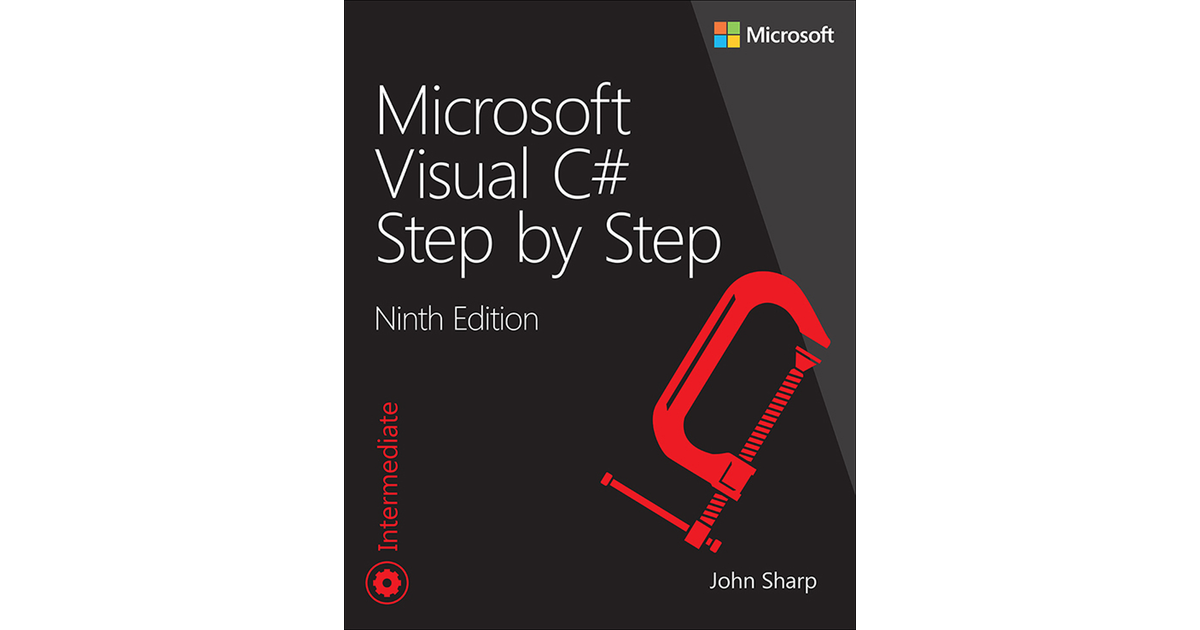 Microsoft Visual C# Step by Step, Ninth Edition [Book]