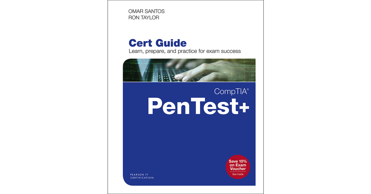 CompTIA PenTest+ PT0-001 Cert Guide [Book]