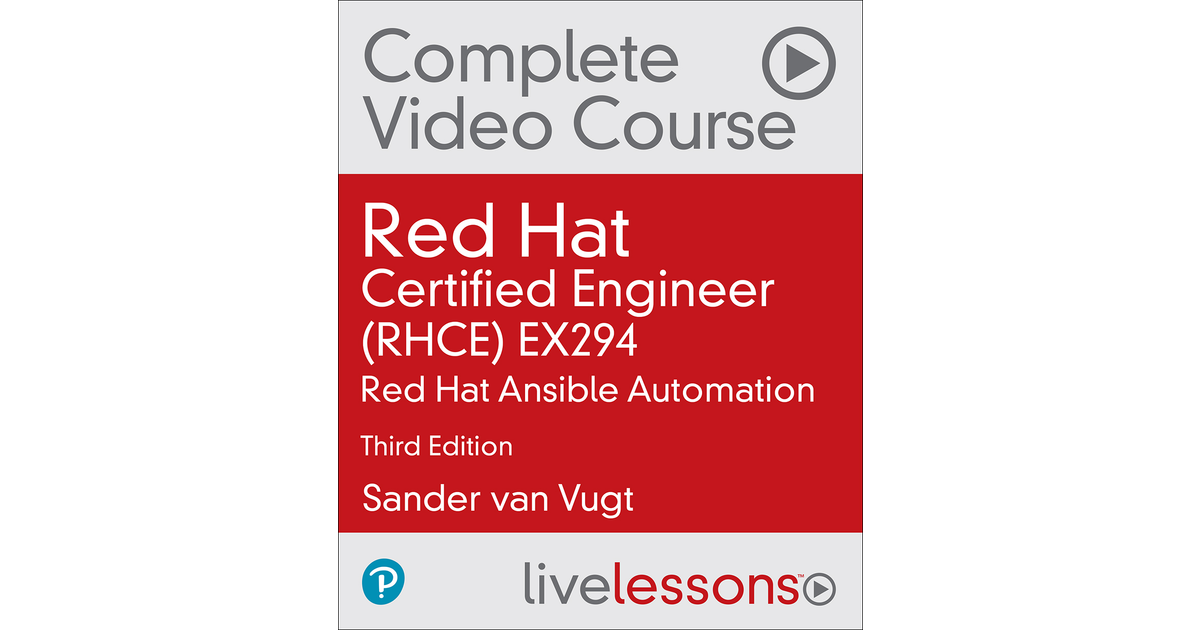 Red Hat Certified Engineer (RHCE) EX294: Red Hat Ansible Automation[Video]