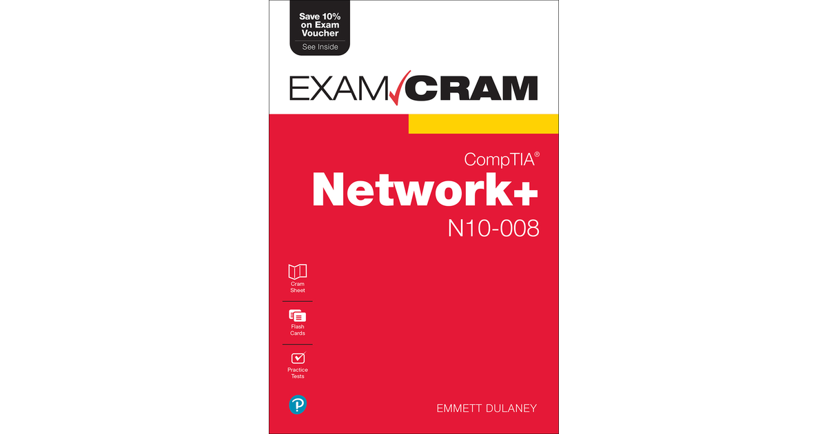 CompTIA Network+ N10-008 Exam Cram, 7th Edition[Book]