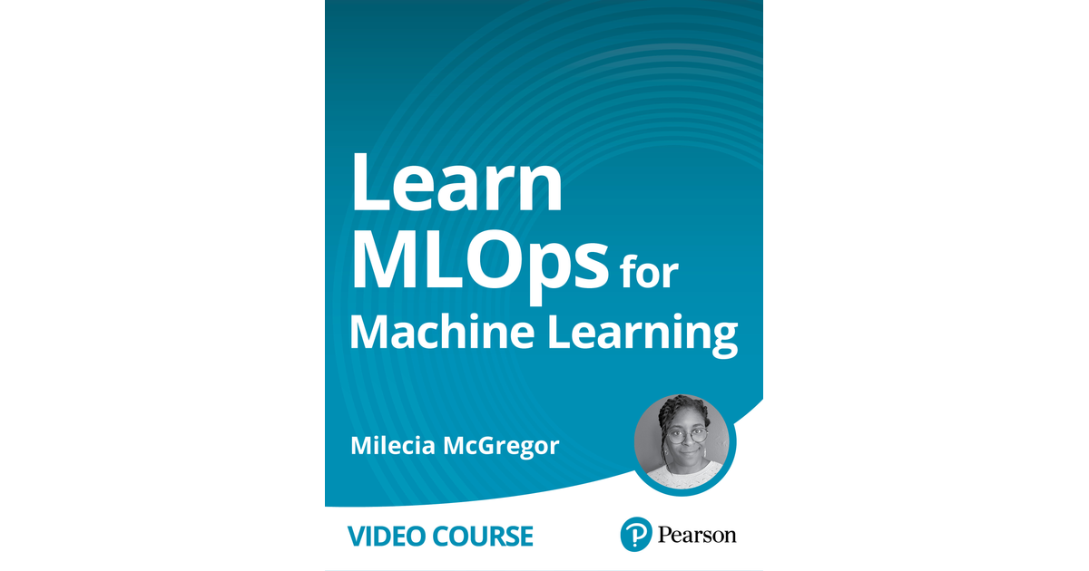 Learn MLOps for Machine Learning[Video]