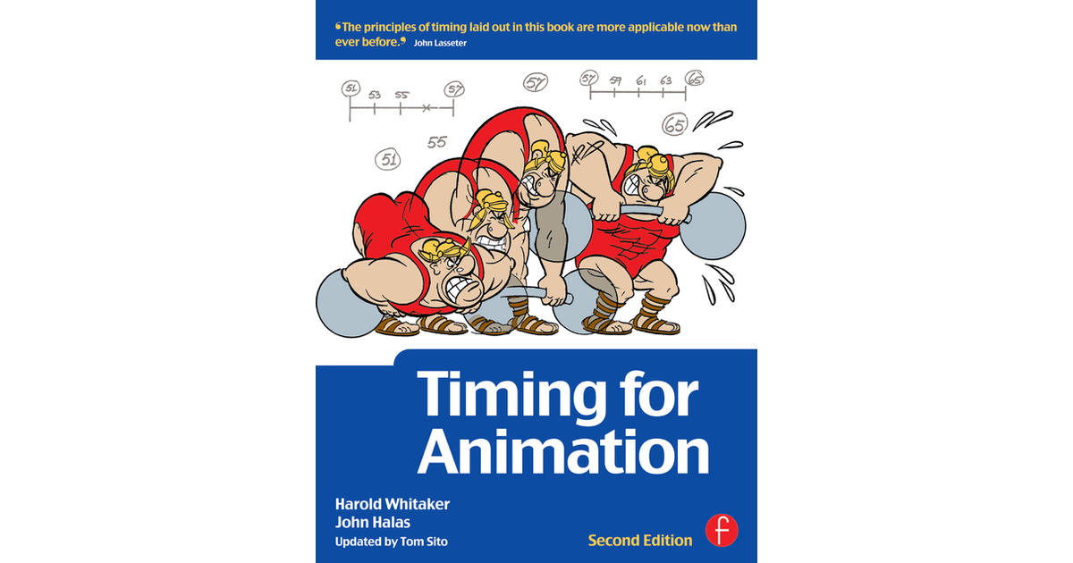 Timing for Animation, 40th Anniversary Edition [Book]