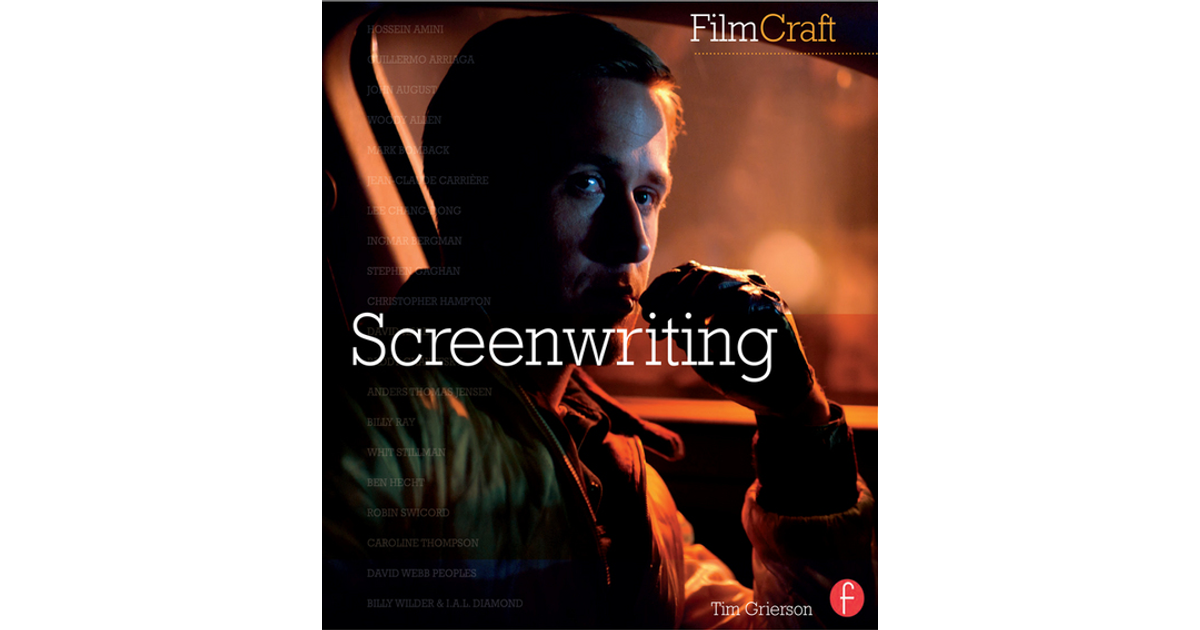 FilmCraft: Screenwriting[Book]