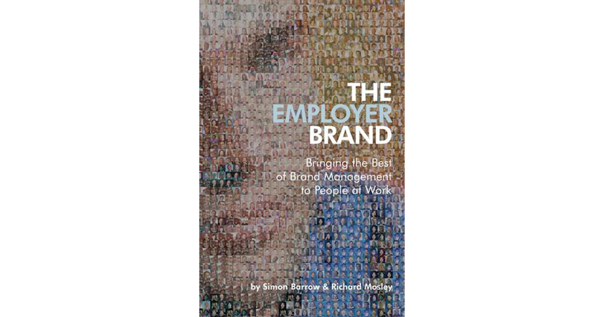 The Employer Brand Bringing the Best of Brand Management to