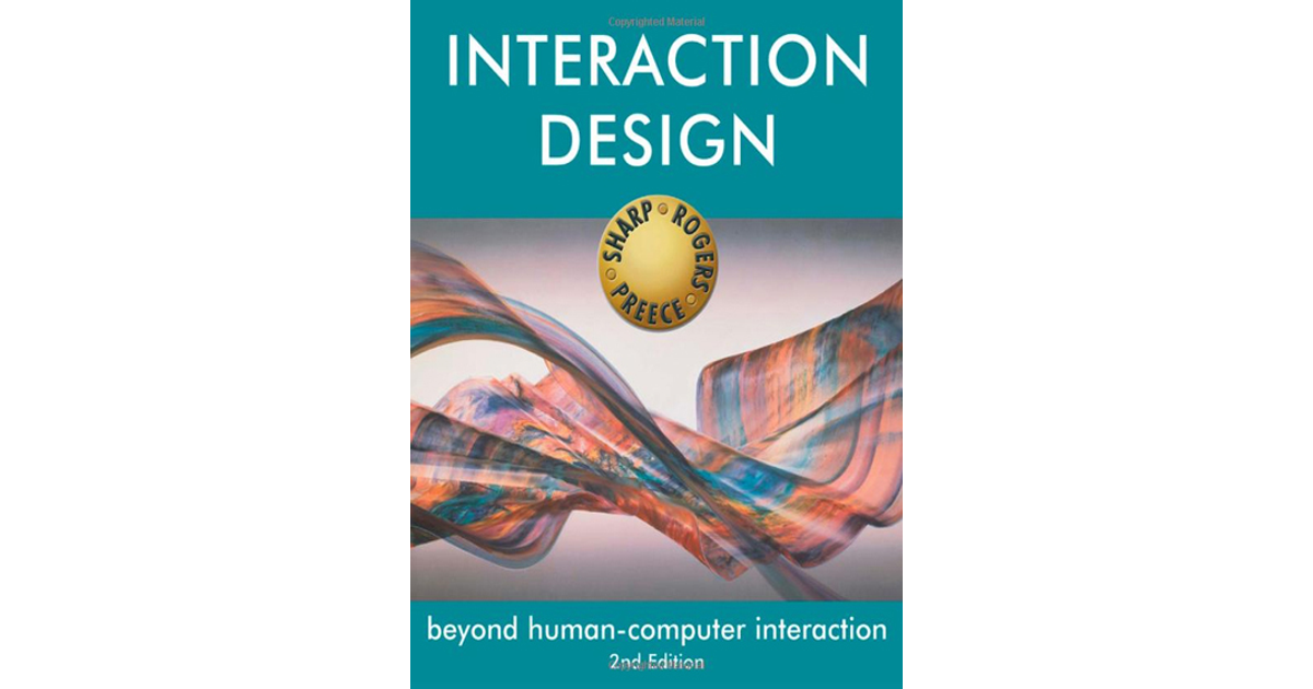 Interaction Design: Beyond Human-Computer Interaction, 2nd Edition[Book]