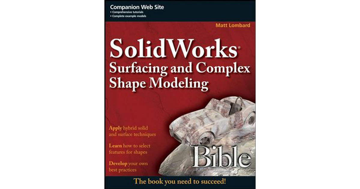 solidworks surfacing and complex shape modeling bible download pdf