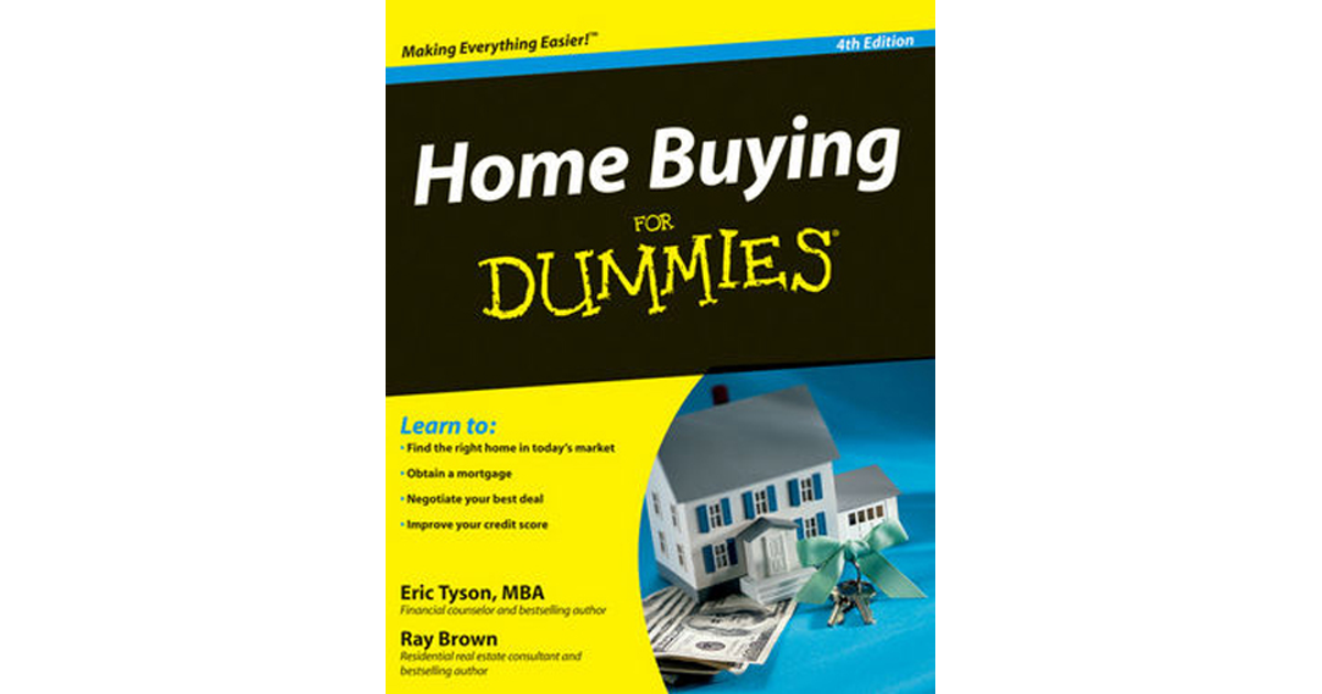 Home Buying For Dummies, 4th Edition [Book]
