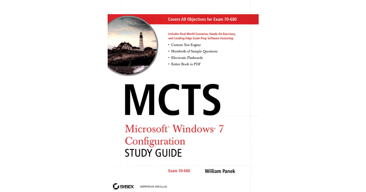 MCTS Windows® 7 Configuration Study Guide: Exam 70-680[Book]