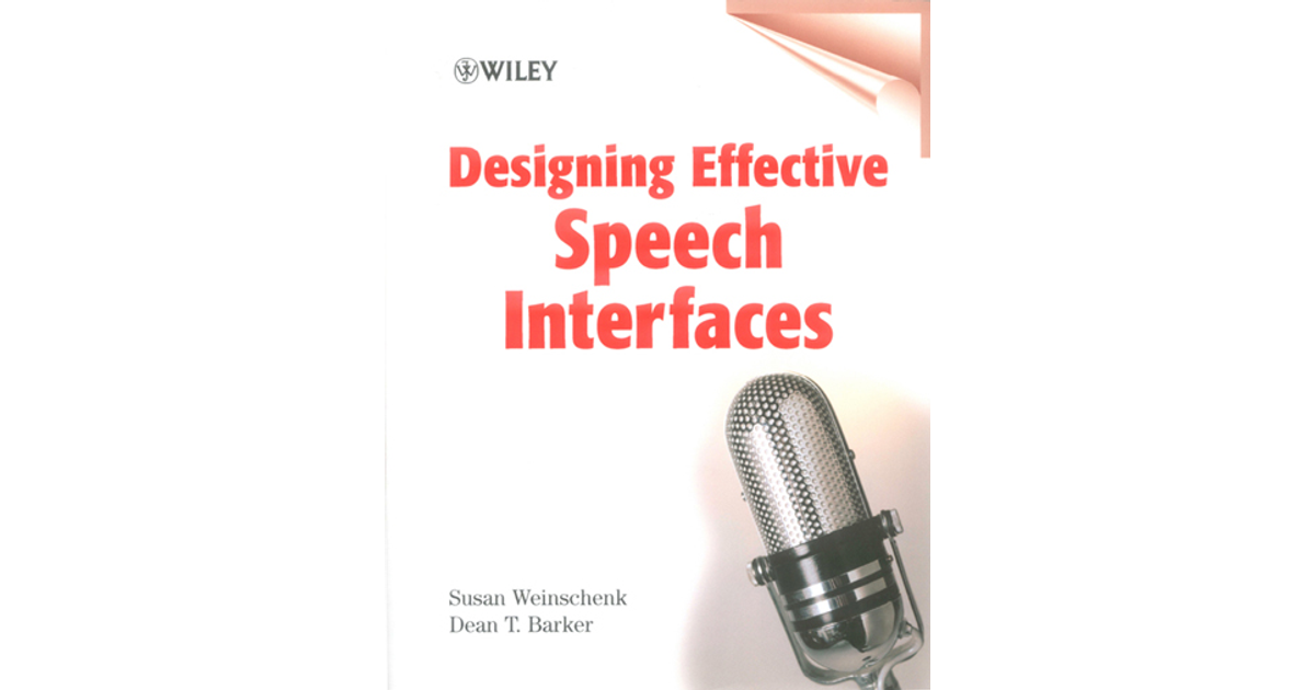 Designing Effective Speech Interfaces Book