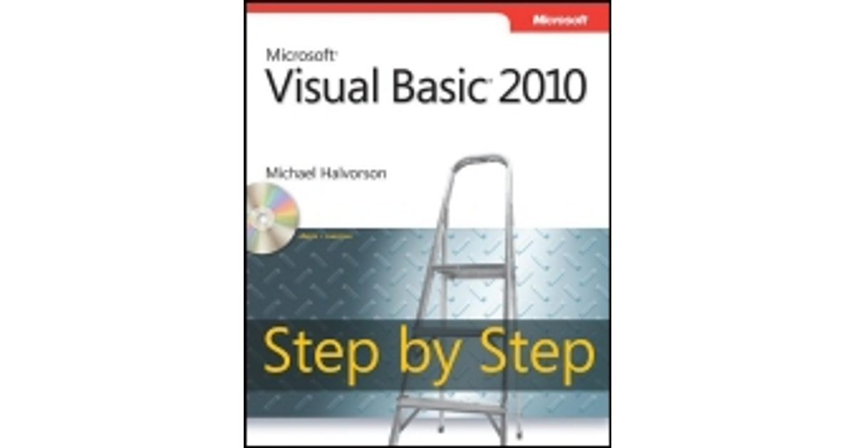 Microsoft® Visual Basic® 2010 Step By Step[Book]