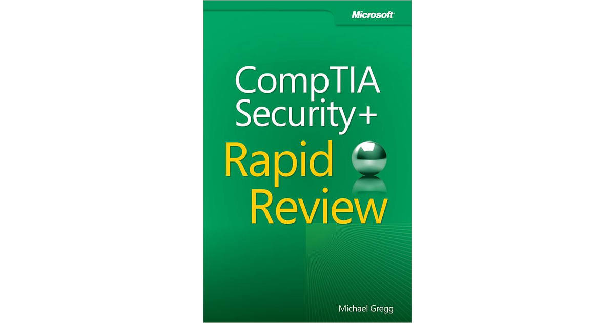 CompTIA Security Rapid Review Exam SY0 301 Book