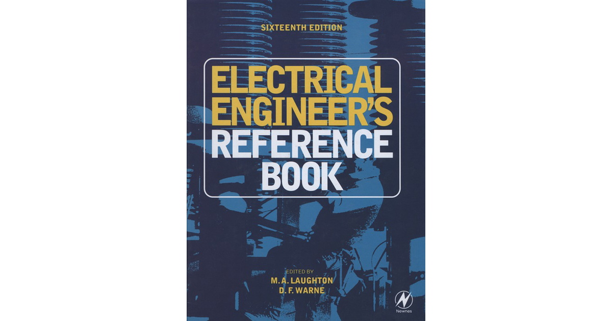 Electrical Engineer's Reference Book, 16th Edition[Book]