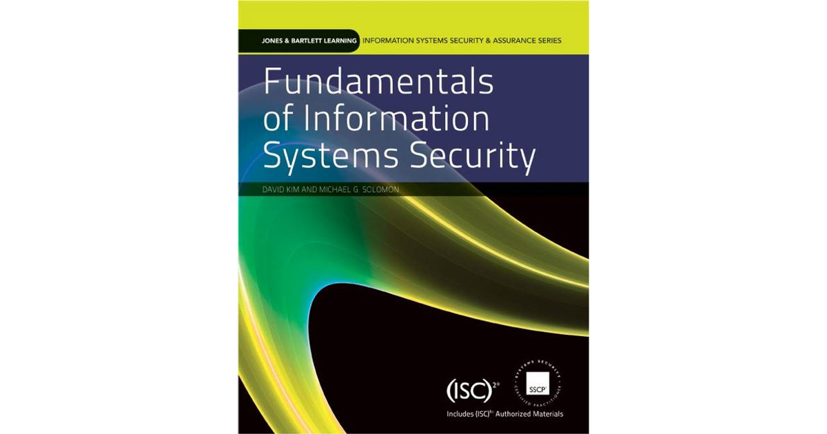 Fundamentals Of Information Systems Security[Book]