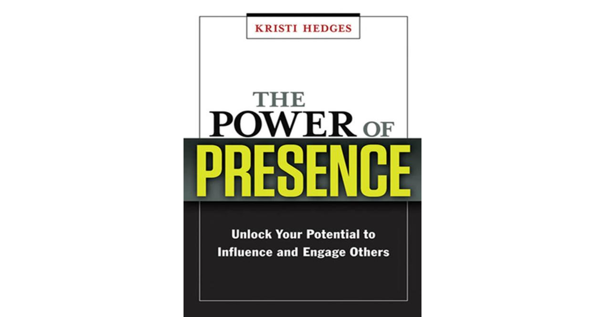 The Power of Presence [Book]