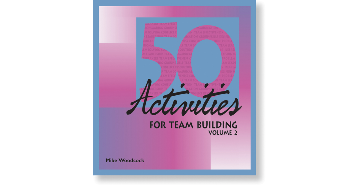 activity-2-what-makes-teams-effective-50-activities-for-team