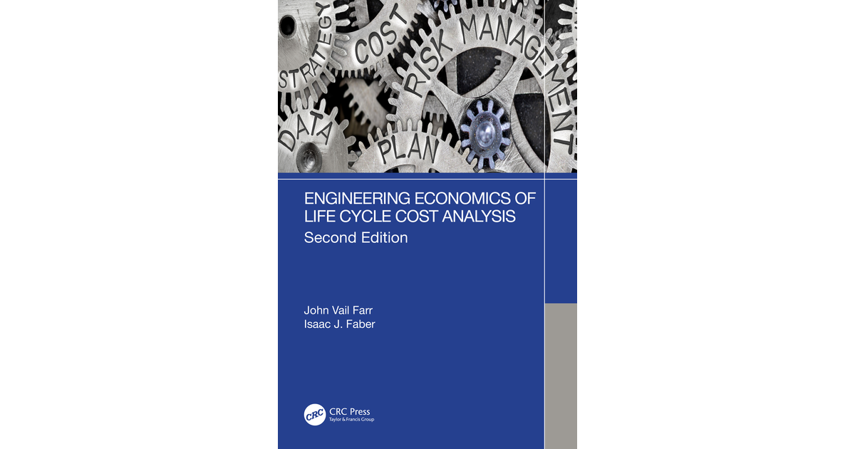 engineering-economics-of-life-cycle-cost-analysis-2nd-edition-book