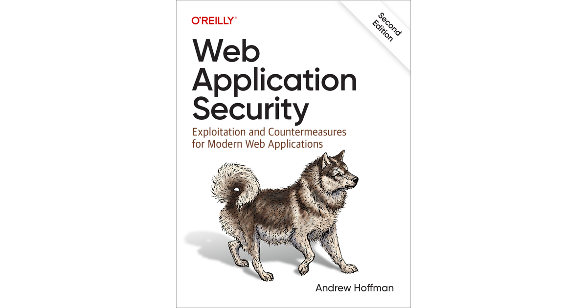 Web Application Security, 2nd Edition[Book]