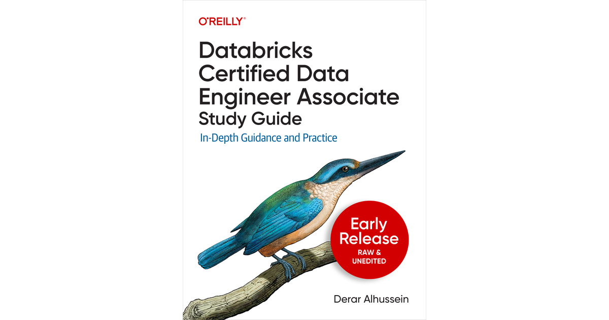 Databricks Certified Data Engineer Associate Study Guide[Book]