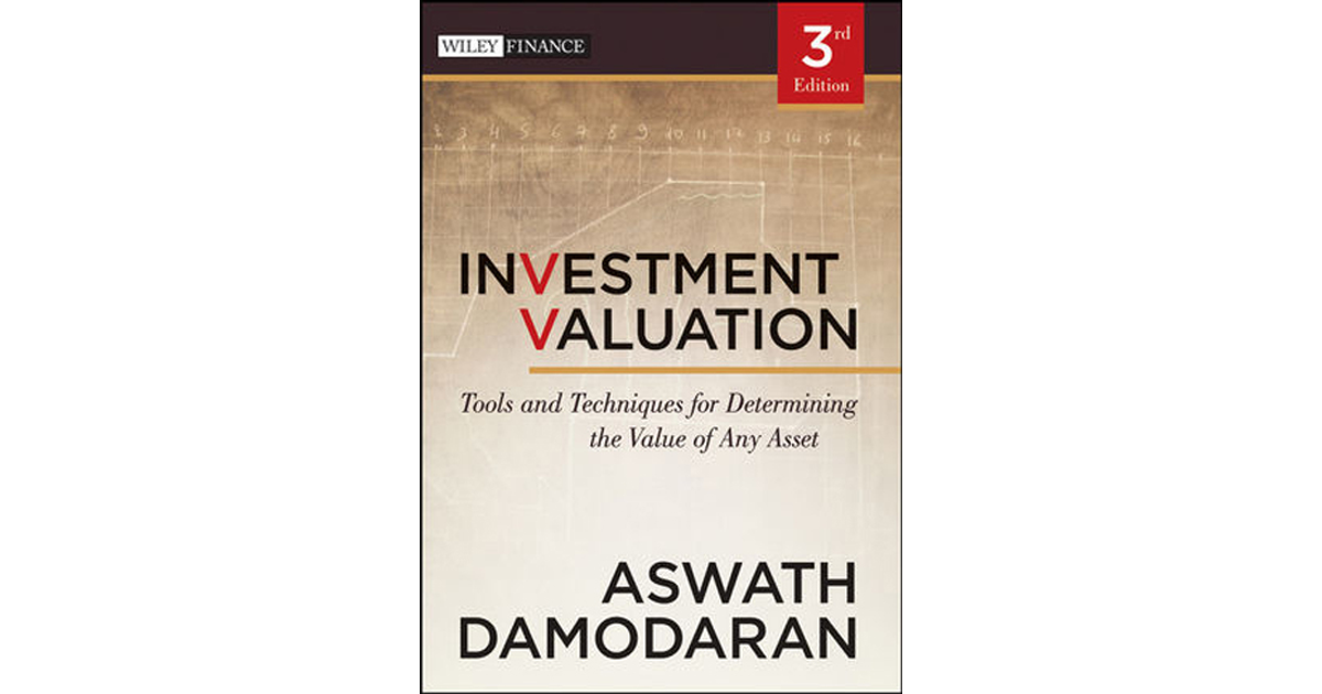 Investment Valuation: Tools And Techniques For Determining The Value Of ...