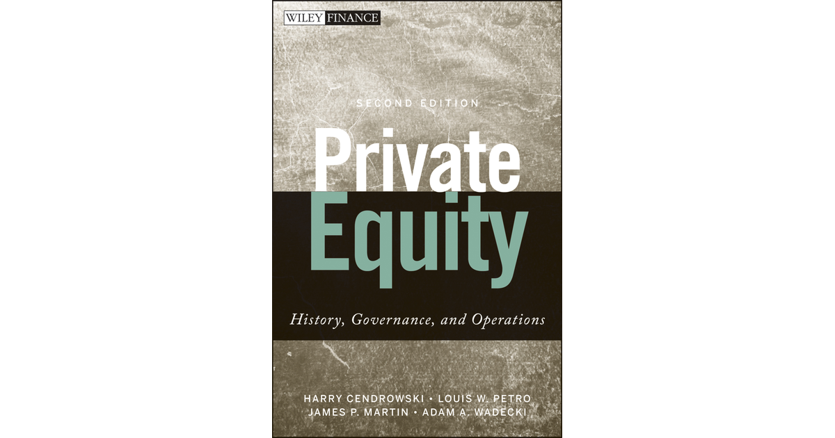 Private Equity, 2nd Edition[Book]