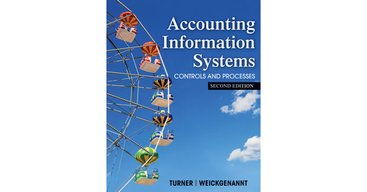 Accounting Information Systems: The Processes And Controls, 2nd Edition ...