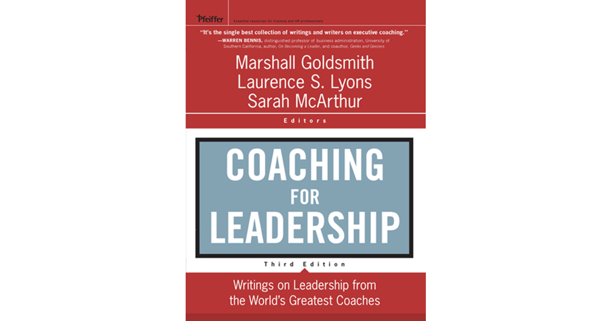 Acknowledgments - Coaching for Leadership: Writings on Leadership from ...