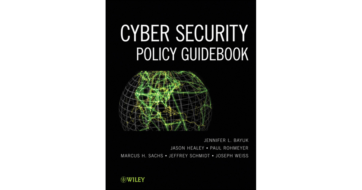 Cyber Security Policy Guidebook[Book]