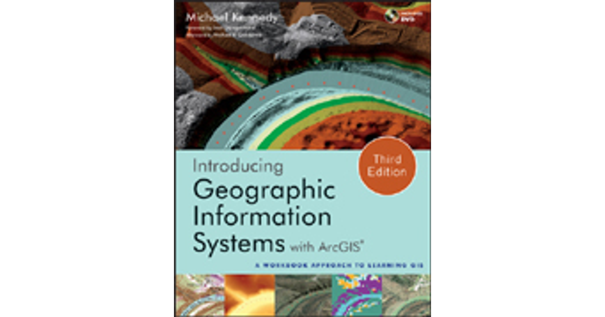 Introducing Geographic Information Systems with ArcGIS: A Workbook ...