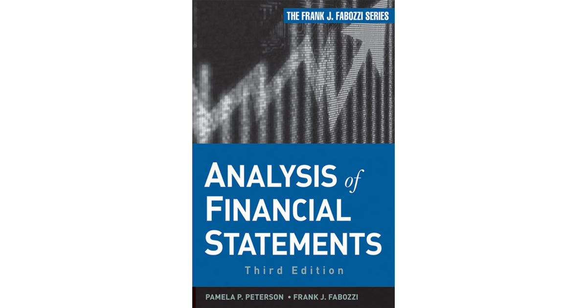 Analysis of Financial Statements, 3rd Edition [Book]