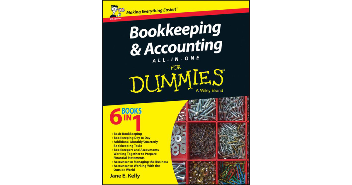 Bookkeeping and Accounting AllinOne For Dummies, UK Edition [Book]