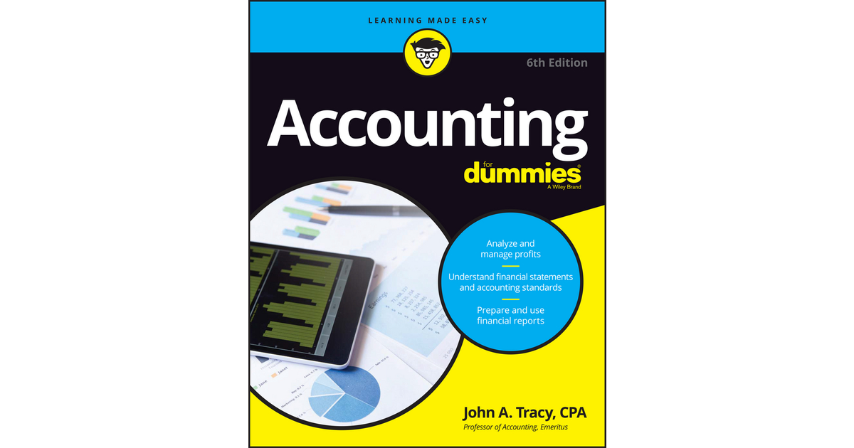 Accounting For Dummies, 6th Edition [Book]