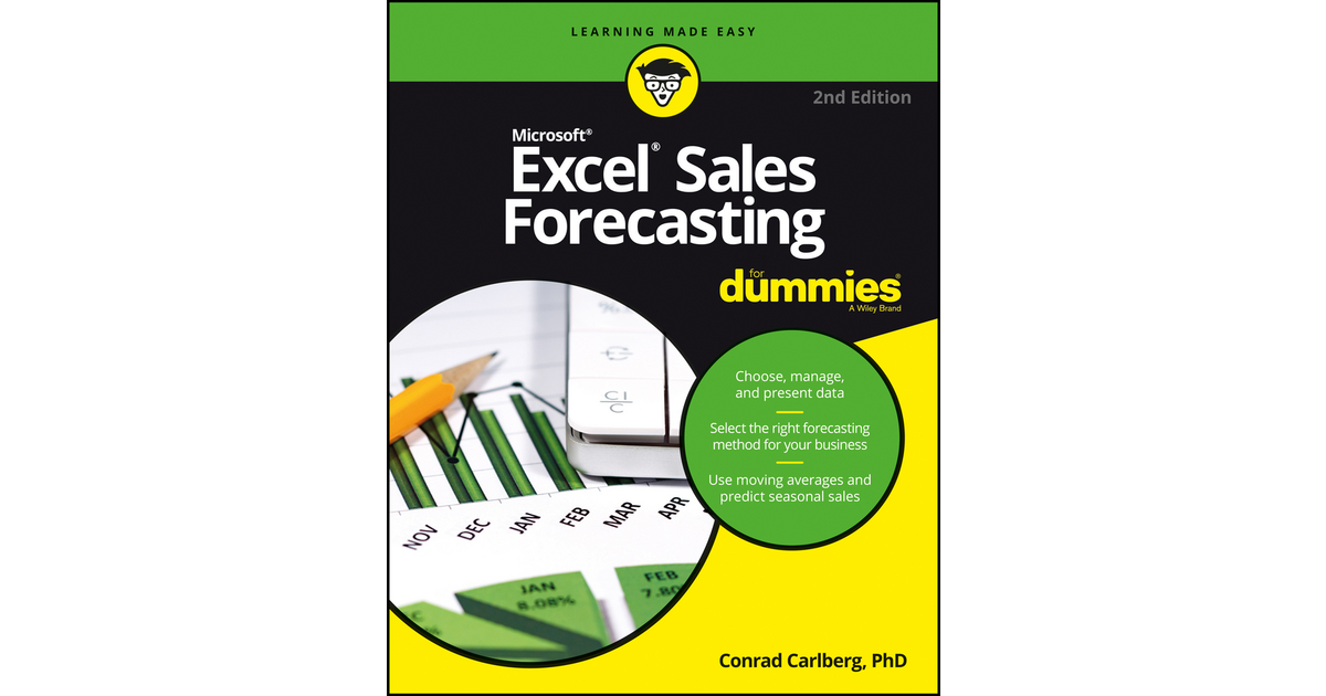 Excel Sales Forecasting For Dummies, 2nd Edition [Book]