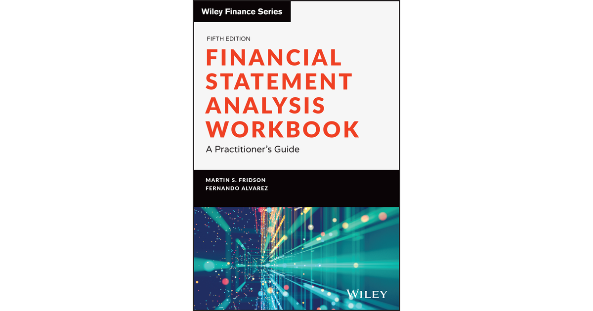 Financial Statement Analysis Workbook, 5th Edition [Book]