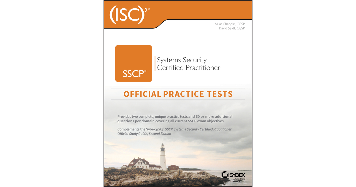 (ISC)2 SSCP Systems Security Certified Practitioner Official Practice ...