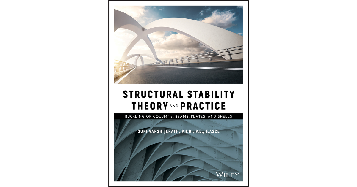 Structural Stability Theory And Practice[Book]