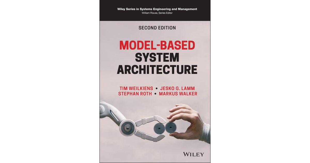 Model-Based System Architecture, 2nd Edition[Book]