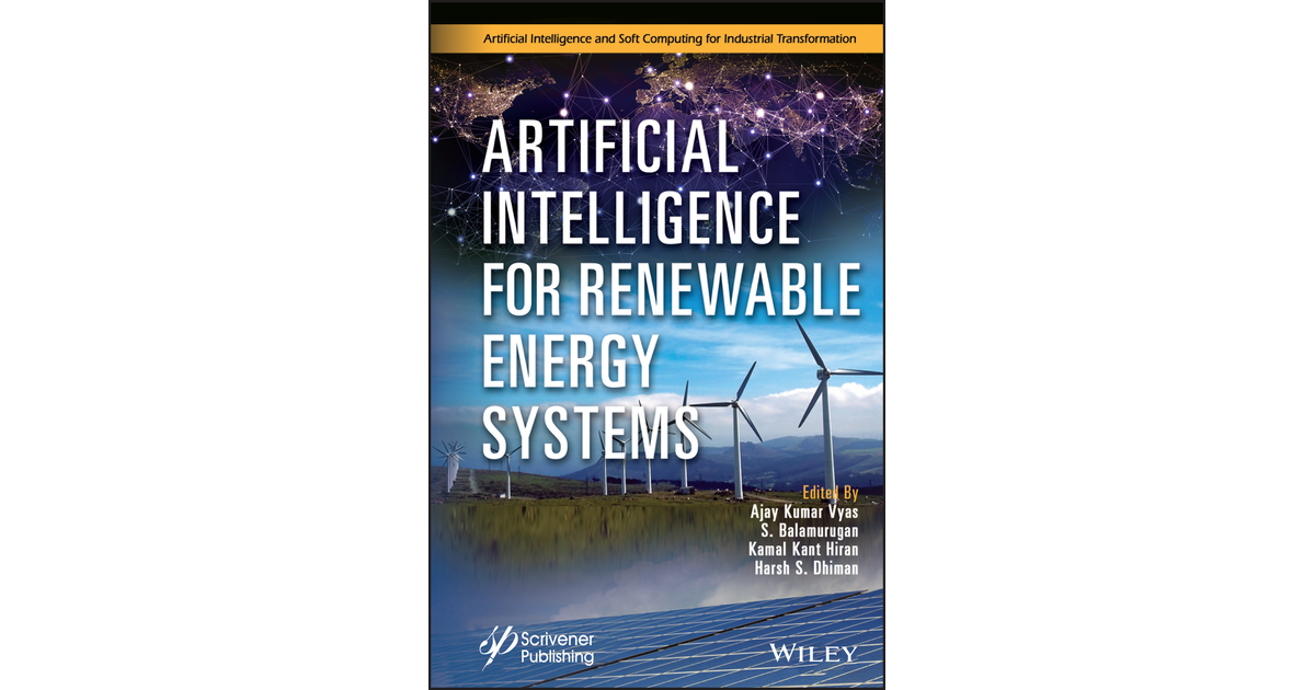 Artificial Intelligence For Renewable Energy Systems[Book]