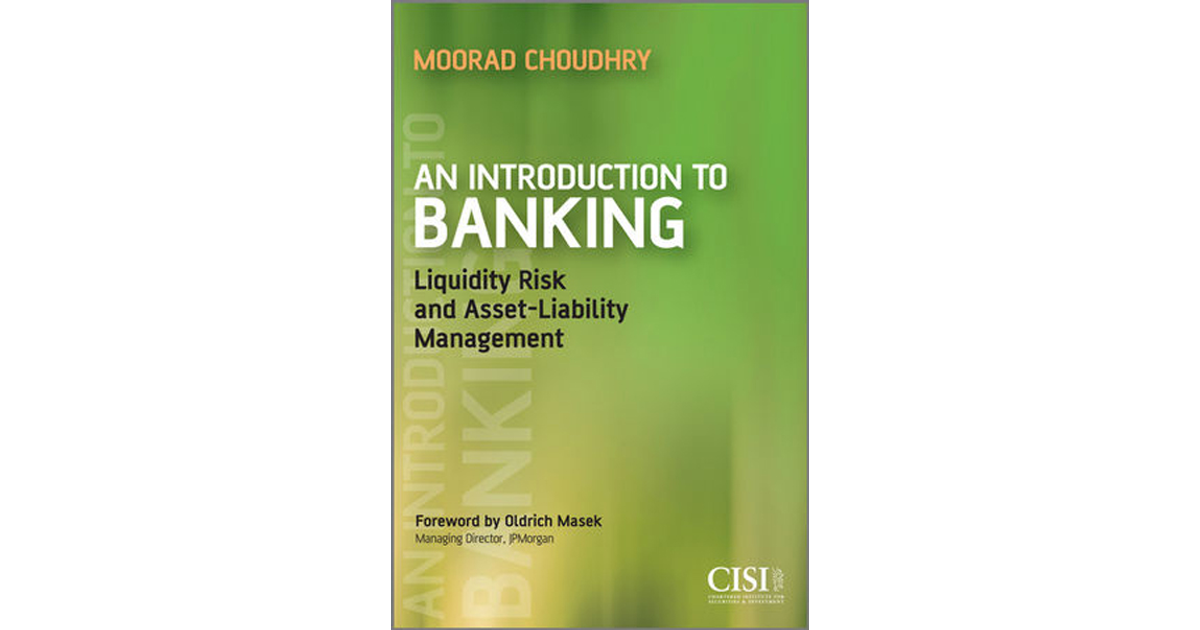 An Introduction to Banking: Liquidity Risk and Asset–liability