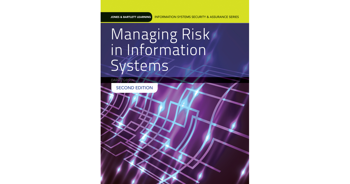 Managing Risk In Information Systems, 2nd Edition[Book]