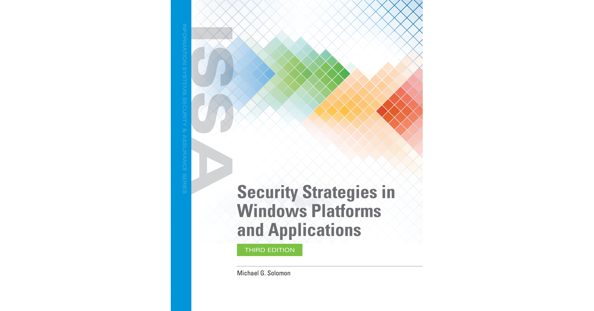 Security Strategies in Windows Platforms and Applications, 3rd 