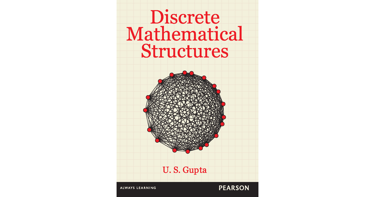 Discrete Mathematical Structures By Pearson[Book]