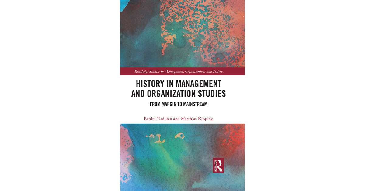 history-in-management-and-organization-studies-book