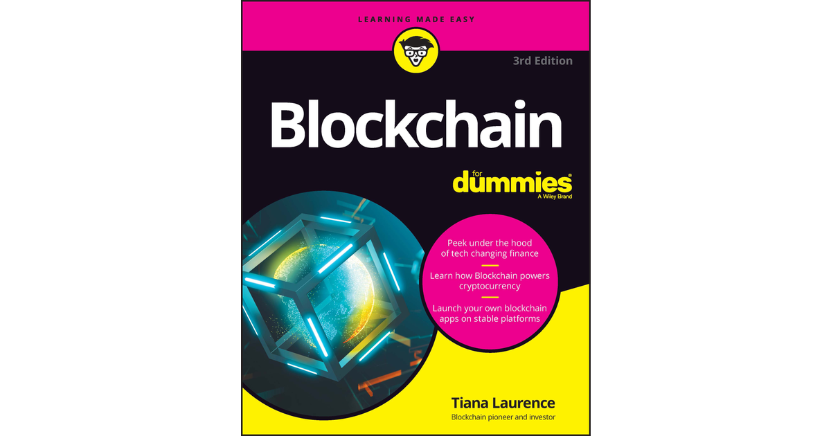 Blockchain For Dummies, 3rd Edition[Book]