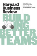 Why Teams Don’t Work - Harvard Business Review On Building Better Teams ...